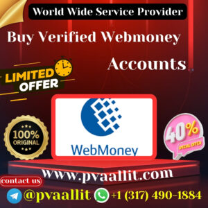 Buy Verified WebMoney Accounts